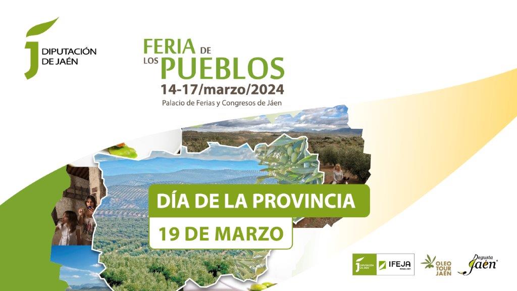 La Feria de los Pueblos que organiza la Diputación se celebrará del 14 al 17 de marzo con OleotourJaén como eje principal